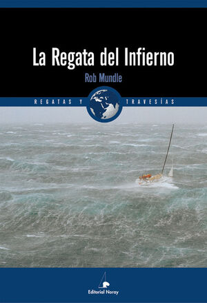 LA REGATA DEL INFIERNO