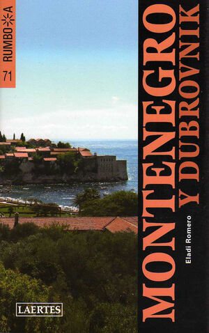 MONTENEGRO Y DUBROVNIK