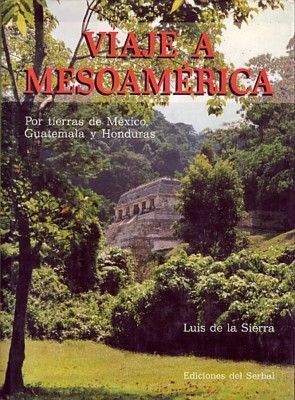 VIAJE A MESOAMÉRICA