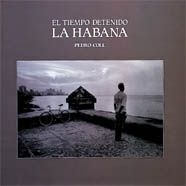 LA HABANA. EL TIEMPO DETENIDO