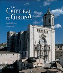 LA CATEDRAL DE GIRONA.