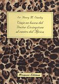 VIAJE EN BUSCA DEL DR. LIVINGSTONE AL CENTRO DE ÁFRICA