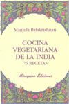 COCINA VEGETARIANA DE LA INDIA. 76 RECETAS