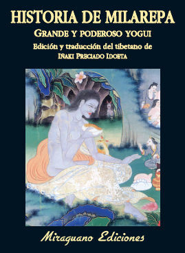 HISTORIA DE MILAREPA, GRANDE Y PODEROSO YOGUI