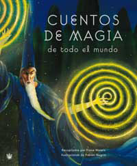 CUENTOS DE MAGIA DE TODO EL MUNDO