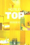 HOTELES TOP: ASEQUIBLES