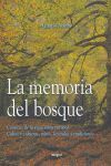 LA MEMORIA DEL BOSQUE