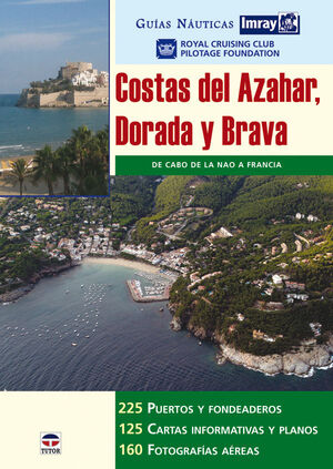 GUÍAS NÁUTICAS IMRAY. COSTAS DEL AZAHAR DORADA Y BRAVA