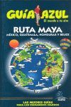 GUÍA AZUL RUTA MAYA