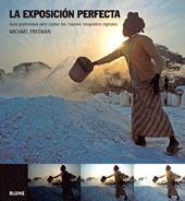 LA EXPOSICIÓN PERFECTA