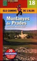 MUNTANYES DE PRADES (ELS CAMINS DE L'ALBA)