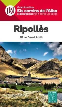 RIPOLLÈS ELS CAMINS DE L'ALBA