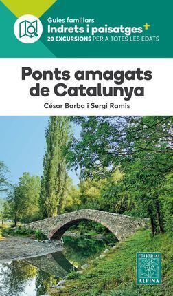 PONTS AMAGATS DE CATALUNYA -ALPINA