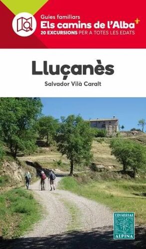 LLUÇANES  (ELS CAMINS DE L'ALBA+)