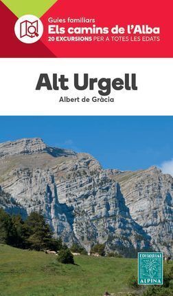 ALT URGELL - ELS CAMINS DE L?ALBA