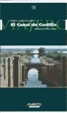 RUTAS PARA DESCUBRIR EL CANAL DE CASTILLA