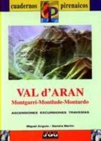 VAL D'ARAN (MONTAGNI, MONTLADE, MONTARDO)