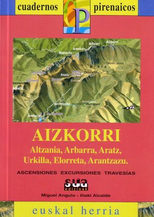 AIZKORRI (ALTZANIA, ARBARRA, ARATZ, URKILLA, ELORRETA, ARANTZAZU)