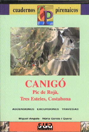 CANIGÓ (PIC DE ROJÁ, TRES ESTELES, COSTABONA)