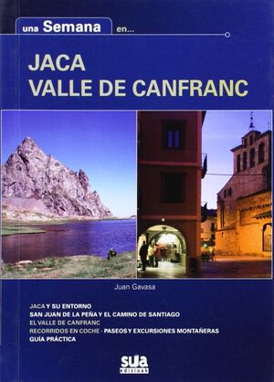 UNA SEMANA EN JACA VALLE DE CANFRANC