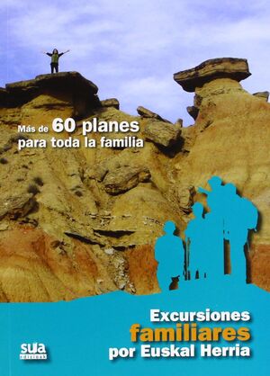 EXCURSIONES FAMILIARES POR EUSKAL HERRIA