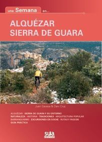 ALQUÉZAR Y SIERRA DE GUARA