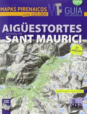 AIGÜESTORTES I ESTANY DE SANT MAURICI