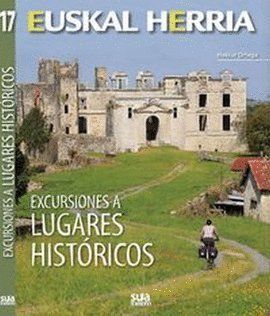 EXCURSIONES A LUGARES HISTÓRICOS