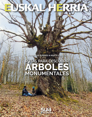 RUTAS PARA DESCUBRIR ÁRBOLES MONUMENTALES