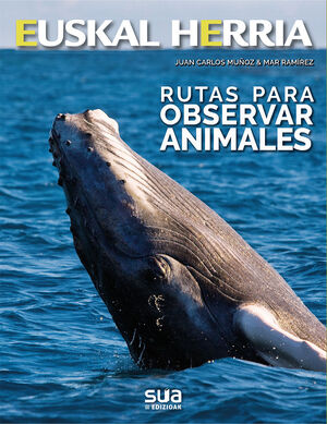 RUTAS PARA OBSERVAR ANIMALES EUSKAL HERRIA