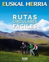 RUTAS CIRCULARES FACILES -EUSKAL HERRI LIBROS SUA