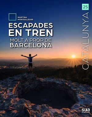 ESCAPADES EN TREN MOLT A PROP DE BARCELONA