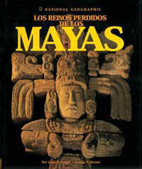 LOS REINOS PERDIDOS DE LOS MAYAS