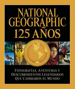 NATIONAL GEOGRAPHIC 125 AÑOS