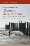 EL RUMOR DE LA FRONTERA.