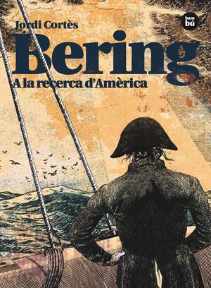 BERING. A LA RECERCA D'AMÈRICA