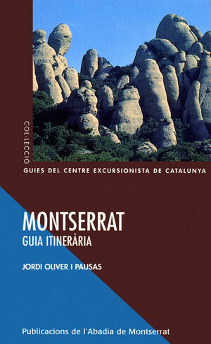 MONTSERRAT. GUIA ITINERÀRIA