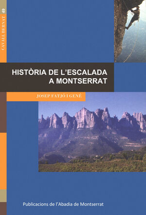 HISTÒRIA DE L'ESCALADA A MONTSERRAT