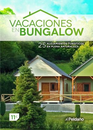 VACACIONES EN BUNGALOWS