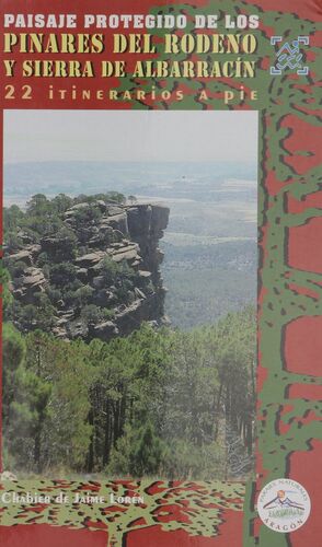 PAISAJE PROTEGIDO DE LOS PINARES DE RÓDENO Y SERRANÍA DE ALBARRACÍN