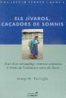ELS J?VAROS, CA?ADORS DE SOMNIS