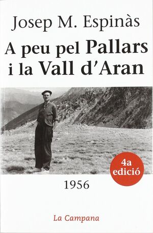 A PEU PEL PALLARS I LA VALL D'ARAN