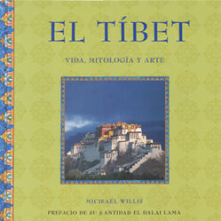 EL TIBET (VIDA, MITOLOGIA Y ARTE)