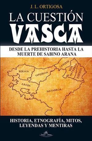 LA CUESTIÓN VASCA