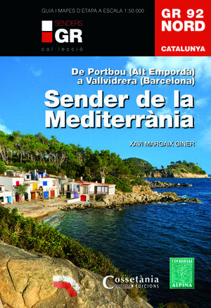 GR 92 NORD. CATALUNYA. SENDER DE LA MEDITERRÀNIA