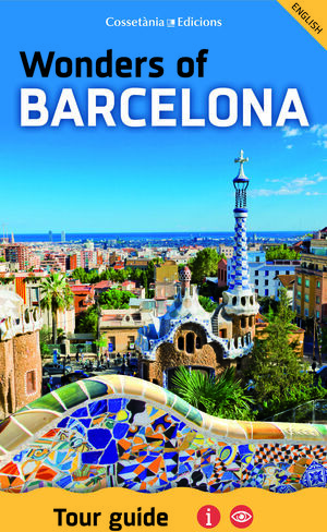 WONDERS OF BARCELONA