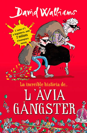 LA INCREÏBLE HISTÒRIA DE... L'ÀVIA GÀNGSTER