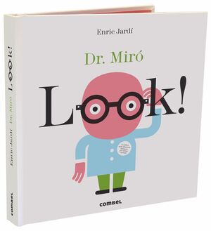 LOOK! DR. MIRÓ