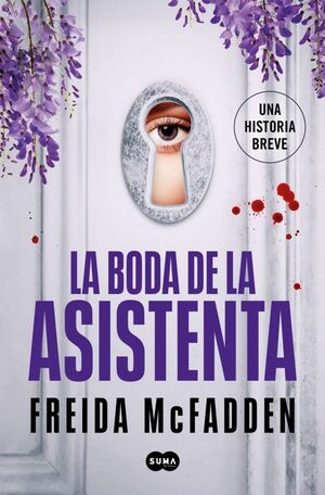 LA BODA DE LA ASISTENTA (LA ASISTENTA 2.5)