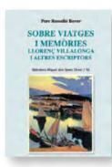 SOBRE VIATGES I MEMÒRIES. LLORENÇ VILLALONGA I ALTRES ESCRIPTORS